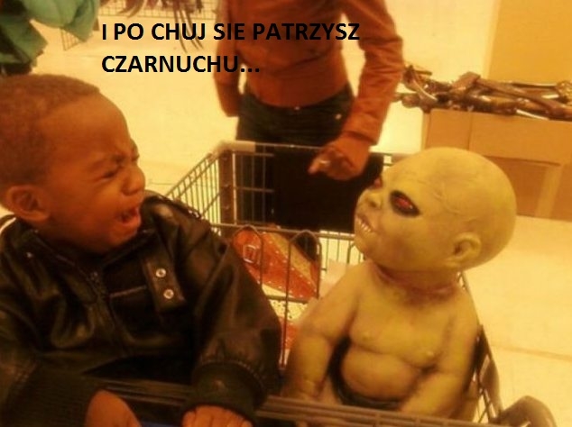 Po chuj si? patrzysz?