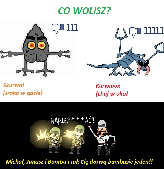 ud?awcie si? jebane gimbusy!