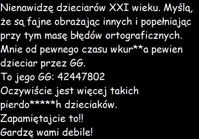 Nienawidzę dzieciarów XXI wieku.