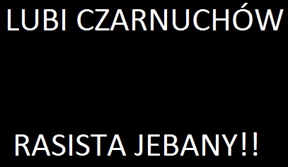 rasista jebany