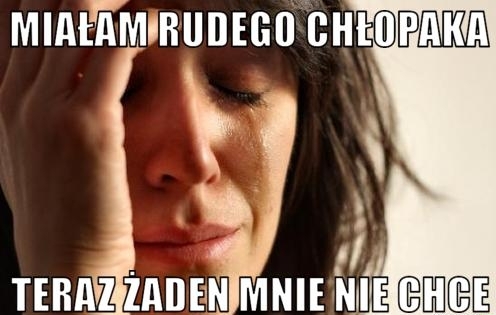 Miała rudego