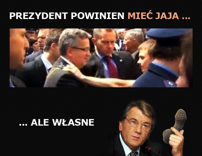 Prezydent powinien mieć jaja
