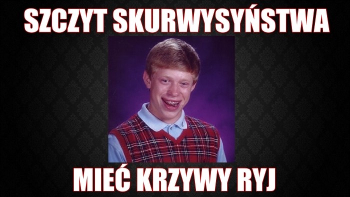 Szczyt skurwysyństwa