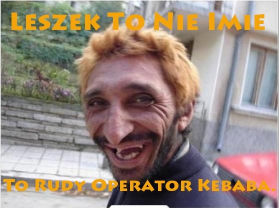 Leszek to nie Imi?