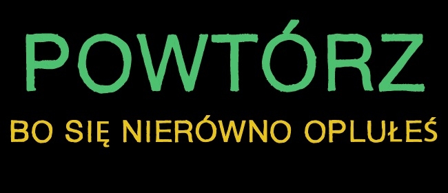 POWTÓRZ
