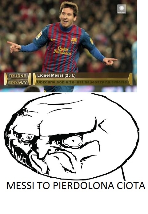 POMOCY ! MESSI TO CIOTA