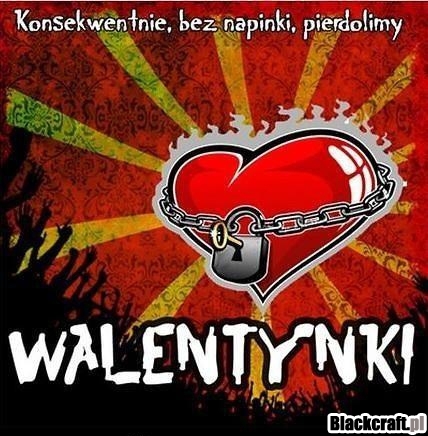 Akcja PIERDOLIMY WALENTYNKI - dołącz !