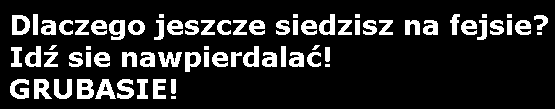 Idź sie nawpierdalać!