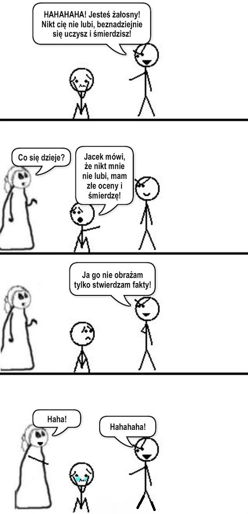 Tylko stwierdzam fakty............