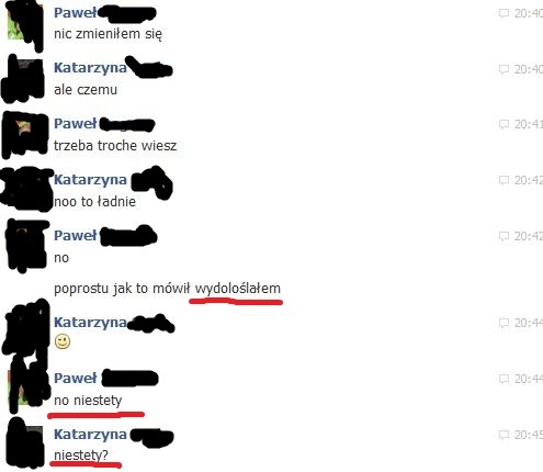 Naprawdę . . Wydoloślałem .