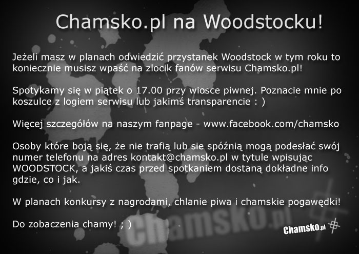 Chamsko.pl na Woodstocku!
