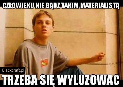 Trzeba się wyluzować