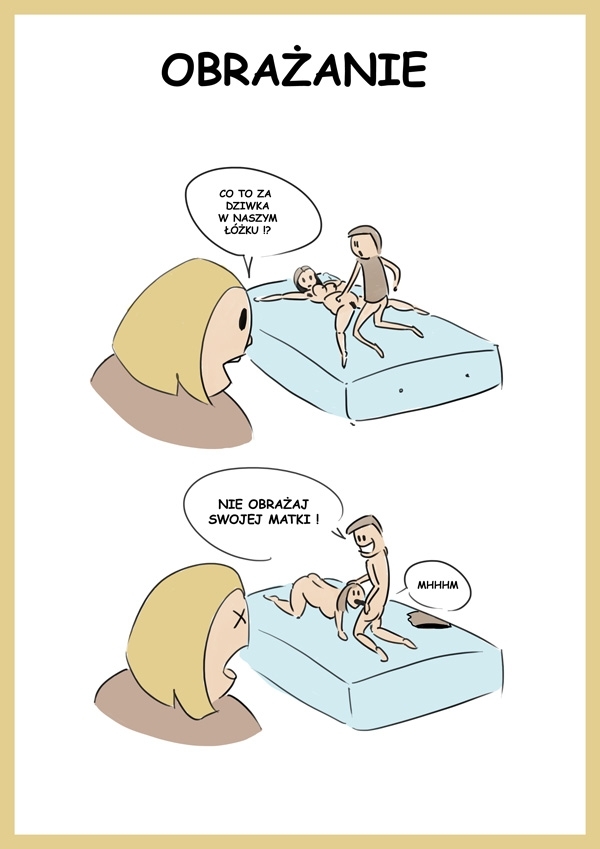 Nie obra?aj matki !