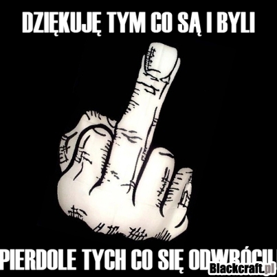 Komu dziękuję kogo pierdolę
