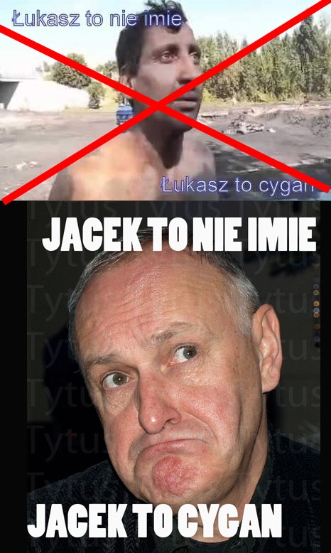 Jacek to nie imie
