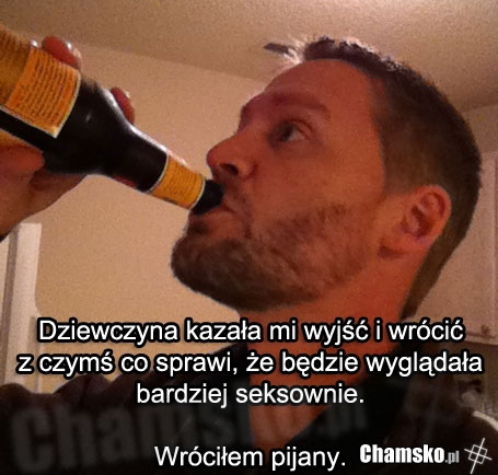 Wróci?em pijany