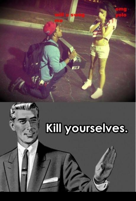 u swag me nigga omg yolo