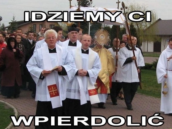 idziemy ci wpierdolic