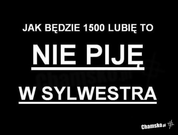 Nie pije w sylwestra!