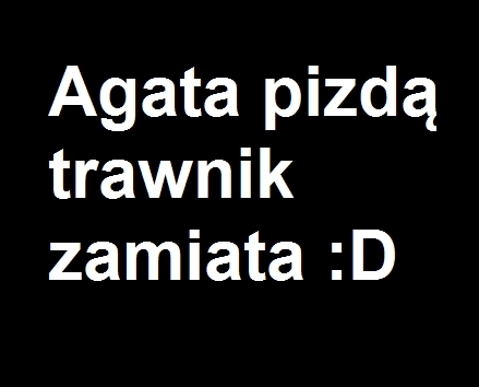 agata :D