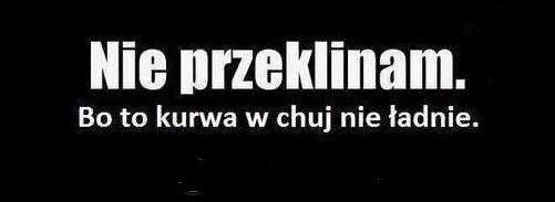 Nie przeklinam