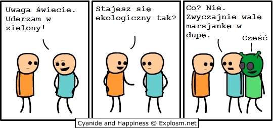 W zielon? dziurk?