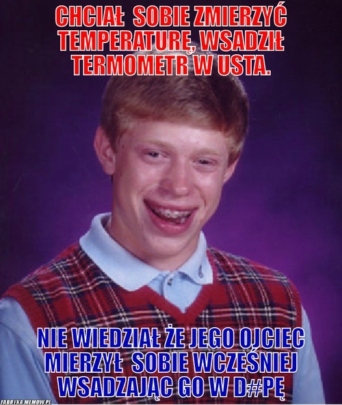 Termometr z dupy