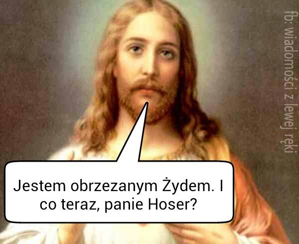 ci obrzezani Żydzi...