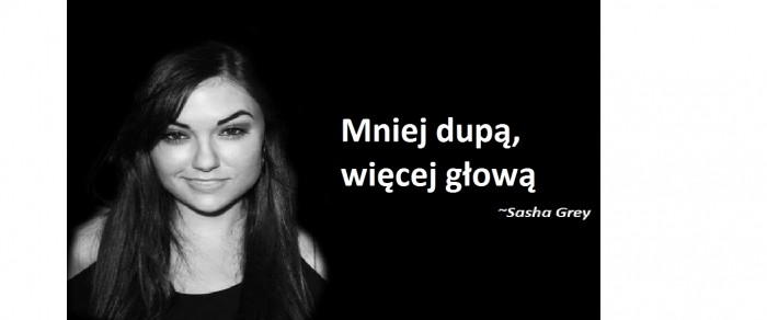 Mniej dupą więcej głową
