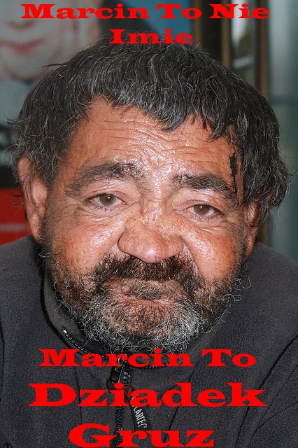 Marcin to nie imie..