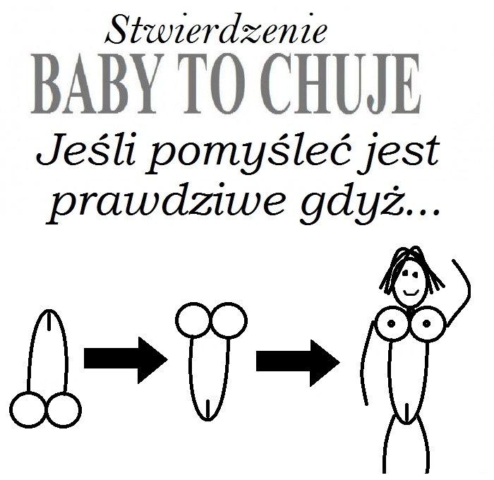 Baby to chuje