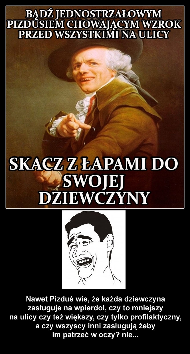 Każda zasługuje na wpierol...