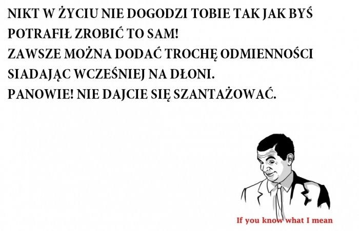 Drodzy Panowie!