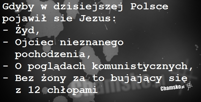 Miałby przejebane