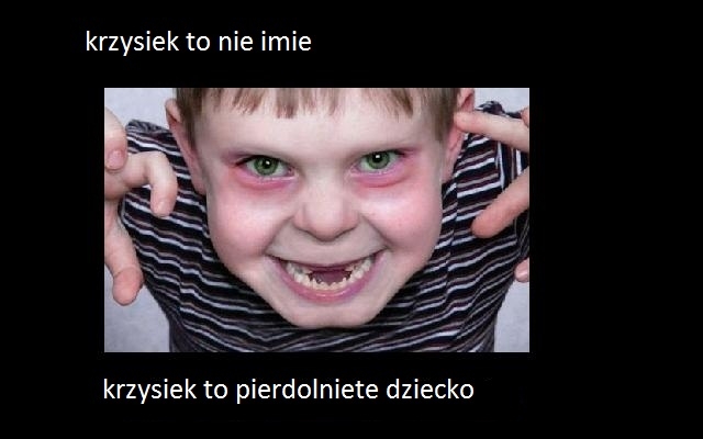 krzysiu