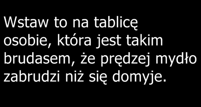 Wstaw to brudasowi