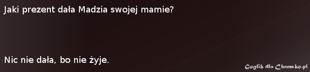 Dzie? Matki