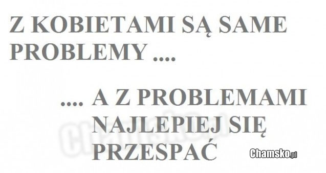 PROBLEMY Z KOBIETAMI