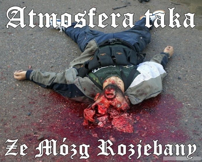 Atmosfera taka ?e mózg Rozjebany