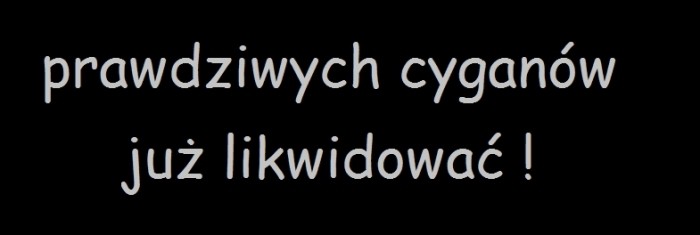 prwdziwych cyganów..