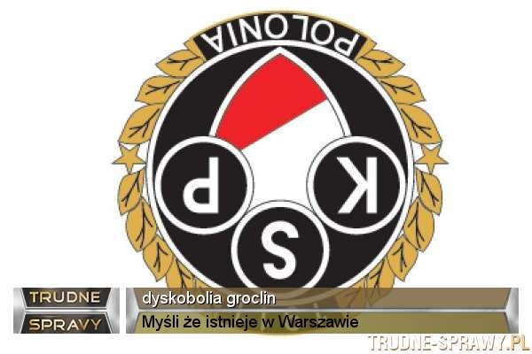 dyskobolia groclin