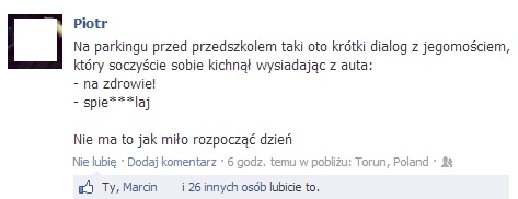 Żeby Ci ryja następnym razem urwało