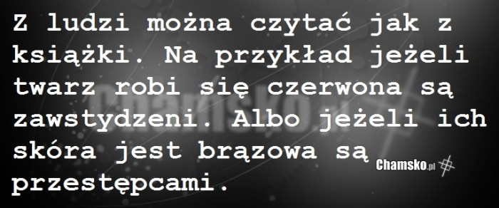 Ludzie są jak otwarta księga