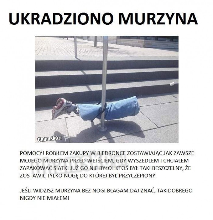 Ukradziono murzyna!