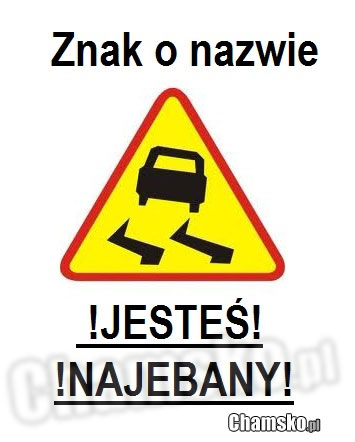 Jeste? Najebany