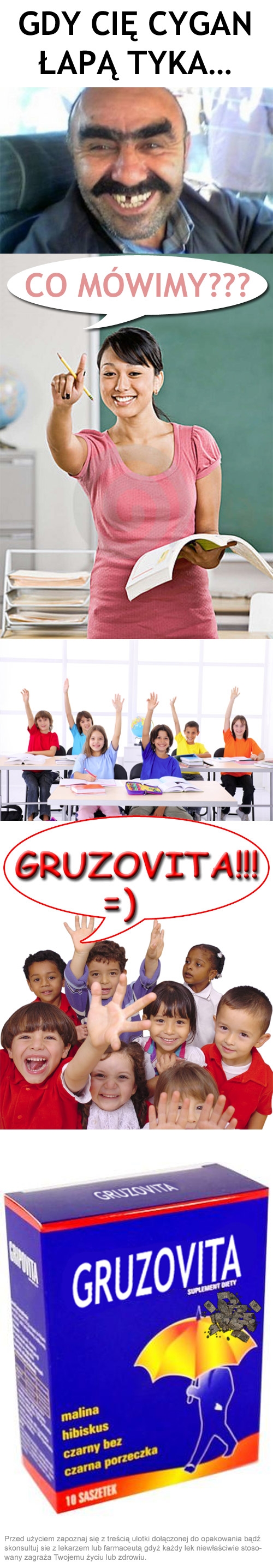 Gdy cię cygan łapą tyka...