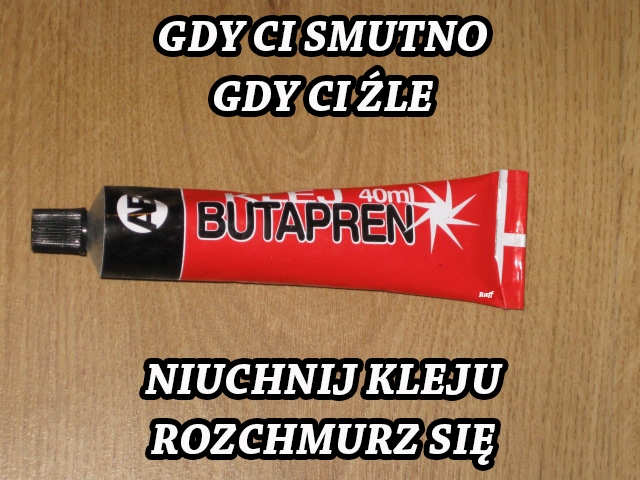 Gdy ci smutno gdy ci źle
