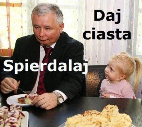 Spierdalaj...