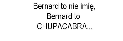 Bernard...
