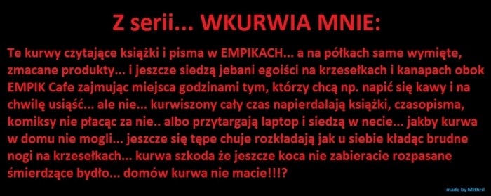 Wkurwia mnie...